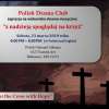 Z Nadzieją Spoglądaj na Krzyż/ Look at the Cross with Hope (March 23, 2019)      